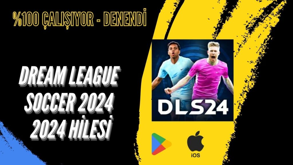 Dream League Soccer 2024 Para hilesi 2024 – Bedava Para APK Kanıtlı Hileli MOD