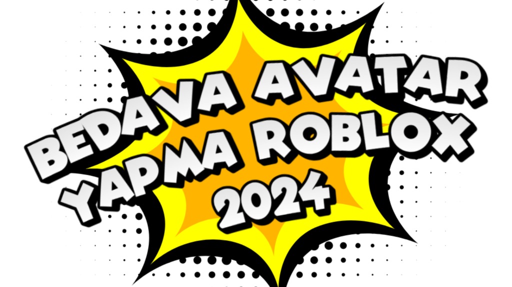 Bedava Avatar Yapma Roblox 2024